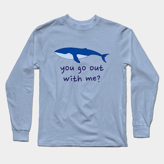 Whale you go out with me? Long Sleeve T-Shirt by Andropov